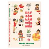  Nghệ thuật dạy con làm việc nhà của người Nhật (bộ 2 tập) 