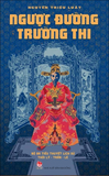  Bà Chúa Chè + Ngược Đường Trường Thi (2 quyển) 