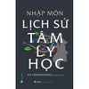  Nhập Môn Lịch Sử Tâm Lý Học 