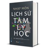  Nhập Môn Lịch Sử Tâm Lý Học 
