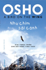  Như Chim Sải Cánh - Osho - Giai thoại Thiền cho đời sống tỉnh thức 