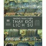  Những Trận Chiến Thay Đổi Lịch Sử (Bìa Cứng) 