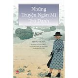  Những Truyện Ngắn Mĩ Trứ Danh 
