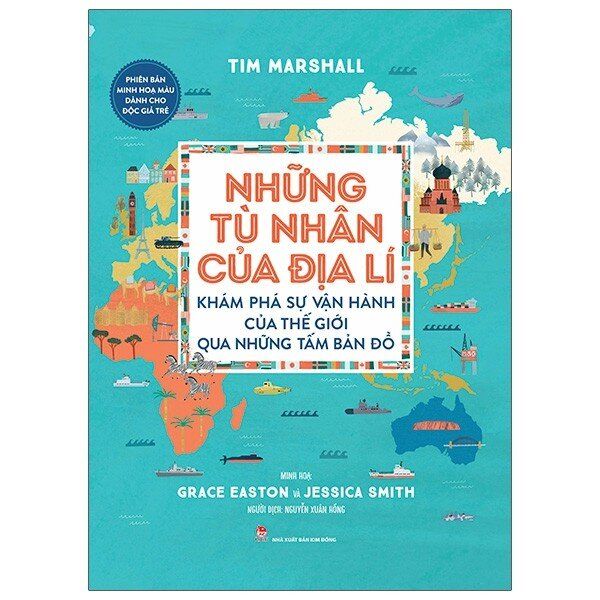  Những Tù Nhân Của Địa Lí (Phiên bản minh họa màu dành cho độc giả trẻ) 