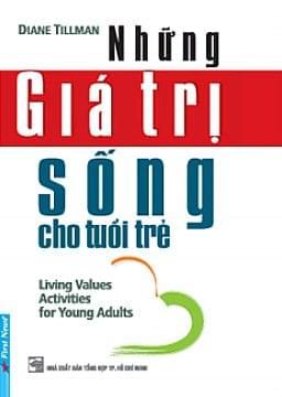  Những Giá Trị Sống Cho Tuổi Trẻ 