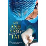  Bộ sách Nơi ánh sáng không bao giờ tắt (2 quyển, Bìa mềm) 