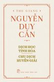  Dịch Học Tinh Hoa, Chu Dịch Huyền Giải (Bìa Cứng) - Thu Giang Nguyễn Duy Cần 