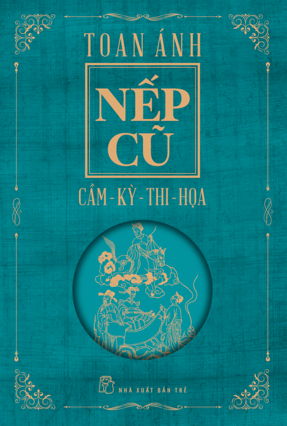  Nếp Cũ - Cầm - Kỳ - Thi - Họa 