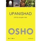  Upanishad - Cốt Tủy Của Giáo Huấn 