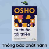  Osho - Từ Thuốc Tới Thiền 