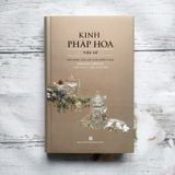  Tiểu Sử Kinh Pháp Hoa (Tái bản) 