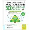  500 Chữ Kanji Cơ Bản Vol.2 (Tặng Kèm QR) 