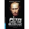  Putin – Logic của quyền lực 