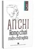  An Chi - Rong Chơi Miền Chữ Nghĩa (Tập 3) 