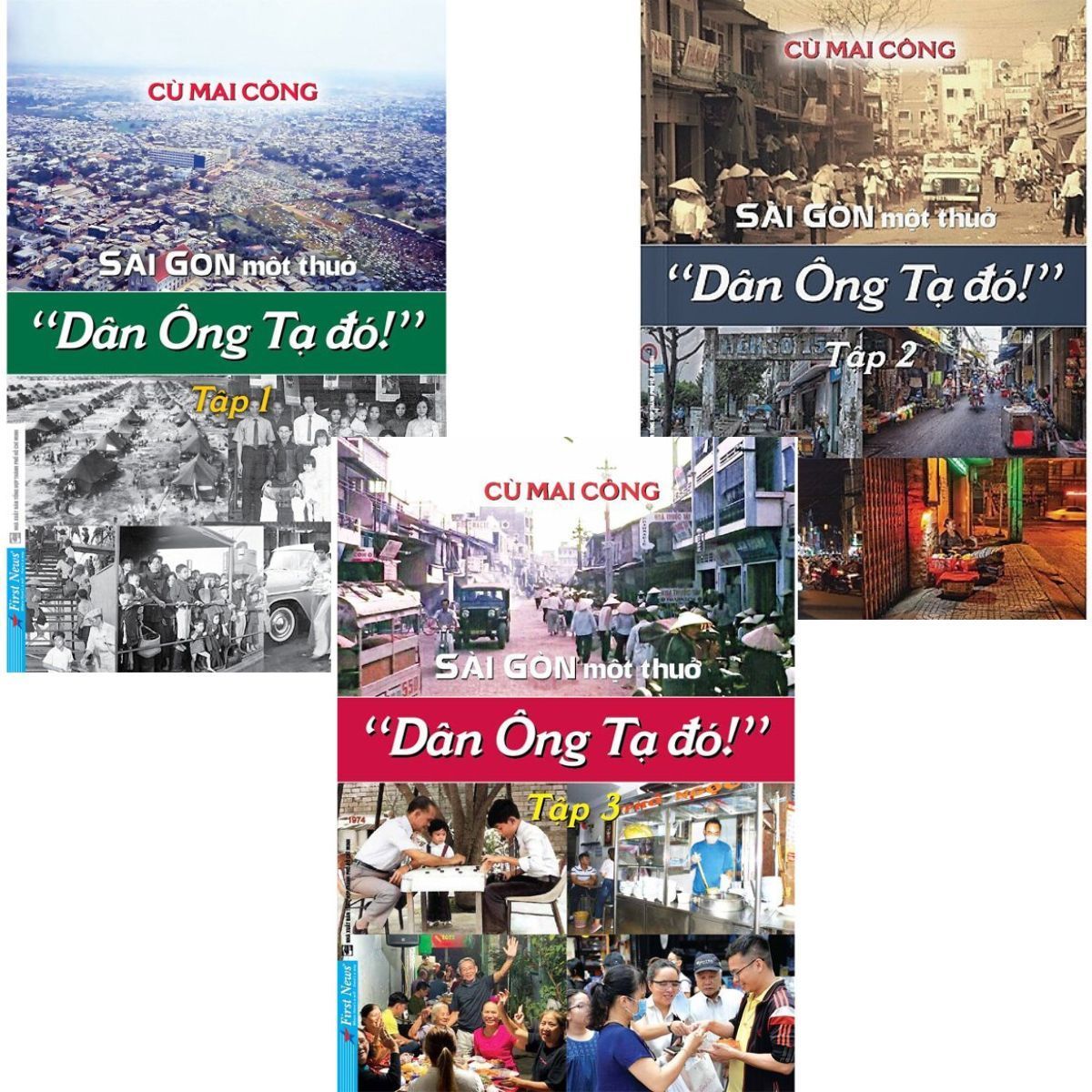  Sài Gòn Một Thuở Dân Ông Tạ Đó - Trọn bộ 3 tập 