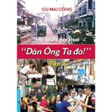  Sài Gòn Một Thuở Dân Ông Tạ Đó - Tập 3 