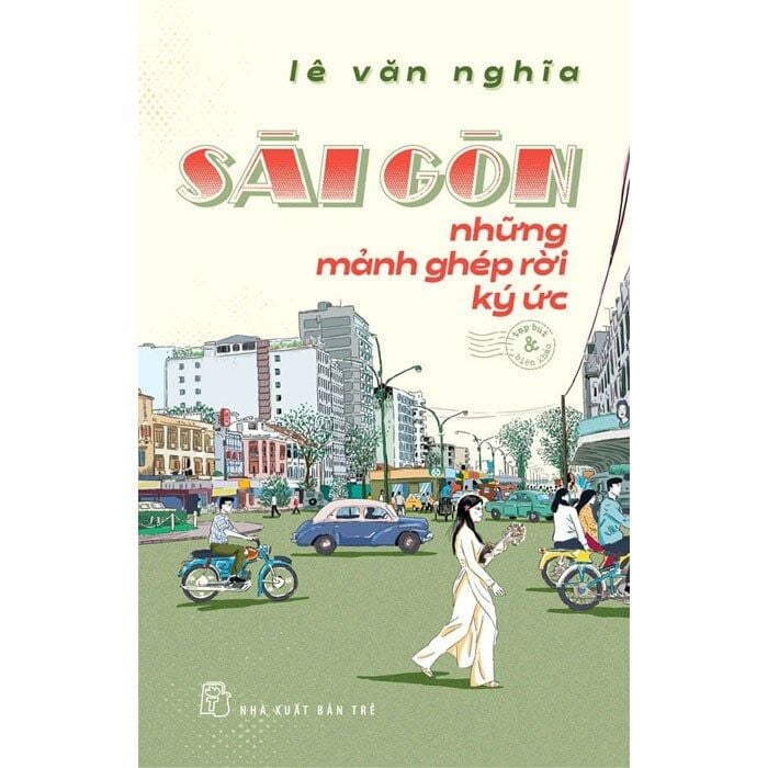  Sài Gòn Những Mảnh Ghép Rời Ký Ức 