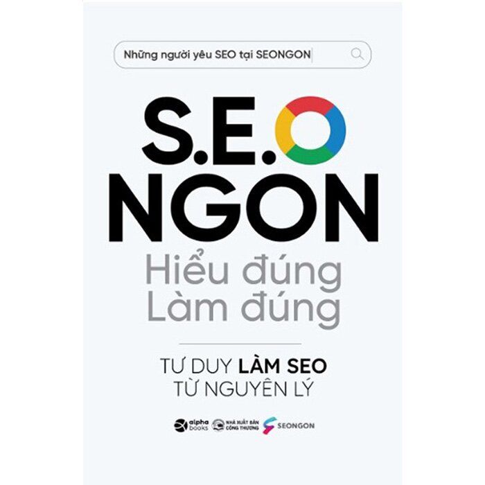  SEO Ngon - Hiểu Đúng Làm Đúng 