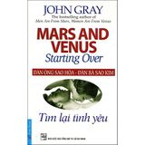  Đàn ông sao Hỏa, đàn bà sao Kim: Tìm Lại Tình Yêu + Hạnh Phúc Bên Nhau (2 quyển) 