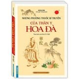  Những phương thuốc bí truyền của thần y Hoa Đà (Theo Bản Của Khai Trí 1969) 