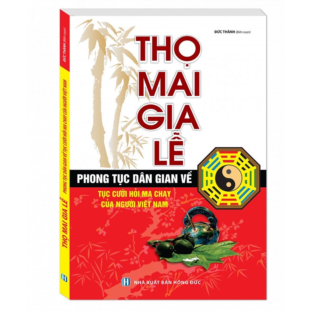  Thọ Mai Gia Lễ (Tái Bản) 