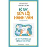  Sổ Tay Sửa Lỗi Hành Văn 