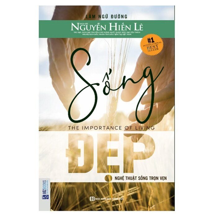  Sống Đẹp - Nghệ Thuật Sống Trọn Vẹn 