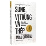  Súng, Vi Trùng Và Thép (Tái Bản) 