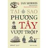  Tại Sao Phương Tây Vượt Trội (Bìa Cứng) 