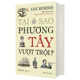  Tại Sao Phương Tây Vượt Trội (Bìa Cứng) 