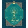  Tarot Toàn Thư - Đọc Vận Mệnh Qua Những Lá Bài 