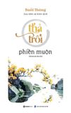  Bộ Sách Suối Thông (3 quyển): Thả trôi phiền muộn + Sống đời bình an + Làm mới vườn tâm 