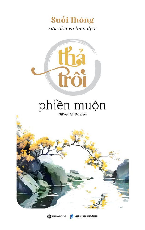  Bộ Sách Suối Thông (3 quyển): Thả trôi phiền muộn + Sống đời bình an + Làm mới vườn tâm 