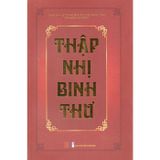  Thập Nhị Binh Thư + Binh Thư Yếu Lược 