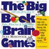  The Big Book Of Brain Games – 1000 câu đố tư duy về toán, khoa học và nghệ thuật 