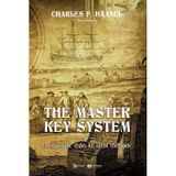  24 Bài Học Thần Kỳ Nhất Thế Giới - The Master Key System 
