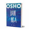  Bản Ngã - Osho 