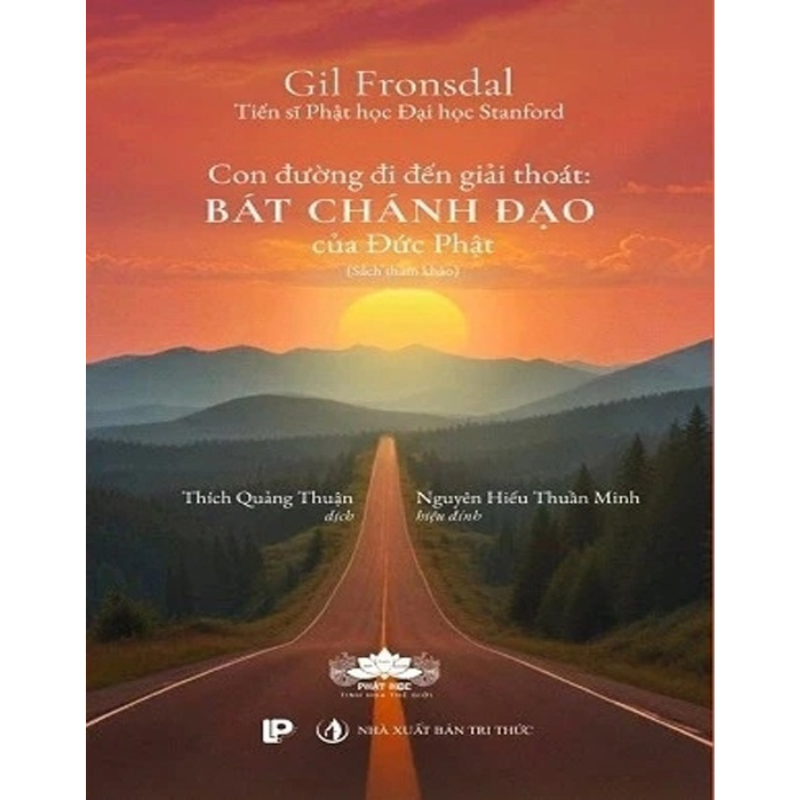  Bát Chánh Đạo - Con Đường Đi Đến Giải Thoát Của Đức Phật 