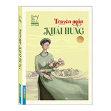  Tuyển Tập Truyện Ngắn Khái Hưng (Danh Tác Văn Học Việt Nam) 