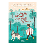  Bộ 4 quyển: Chuyện Con Chó Tên Là Trung Thành + Chuyện Con Mèo Dạy Hải Âu Bay + Chuyện Con Ốc Sên Muốn Biết Tại Sao Nó Chậm Chạp + Chuyện Con Mèo Và Con Chuột Bạn Thân Của Nó 