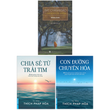  Bát Chánh Đạo (Bìa mềm) + Con Đường Chuyển Hóa + Chia Sẻ Từ Trái Tim (Thầy Thích Pháp Hòa) 