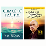  Chia Sẻ Từ Trái Tim (Thích Pháp Hòa) + Không Diệt Không Sinh Đừng Sợ Hãi 