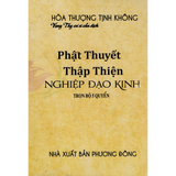  Phật Thuyết Thập Thiện Nghiệp Đạo Kinh (Trọn Bộ 5 Quyển) 
