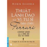  Thuật lãnh đạo và vị tu sĩ bán chiếc Ferrari (bộ 2 quyển) 