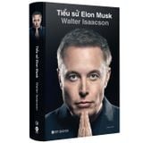  Tiểu Sử Elon Musk (Bìa Cứng) 