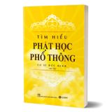  Tìm Hiểu Phật Học Phổ Thông 