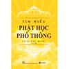  Tìm Hiểu Phật Học Phổ Thông 