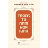  Trang Tử Nam Hoa Kinh - Thu Giang Nguyễn Duy Cần (Bìa mềm) 