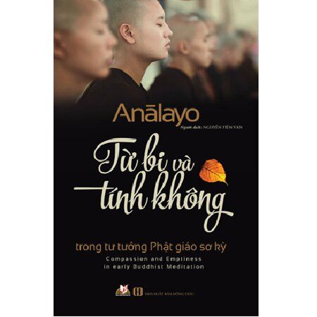  Từ Bi Và Tính Không Trong Tư Tưởng Phật Giáo Sơ Kỳ 