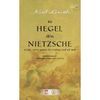  Từ Hegel Đến Nietzsche - Cuộc Cách Mạng Tư Tưởng Thế Kỷ XIX (Bìa mềm) 